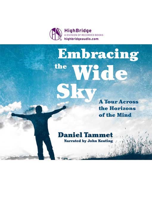 Title details for Embracing the Wide Sky by Daniel Tammet - Available